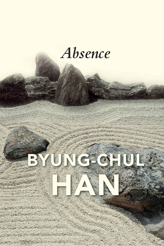 Absence: On the Culture and Philosophy of the Far East cover
