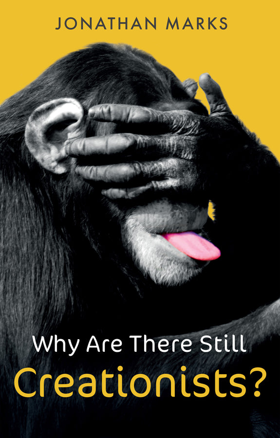 Why Are There Still Creationists?: Human Evolution and the Ancestors cover