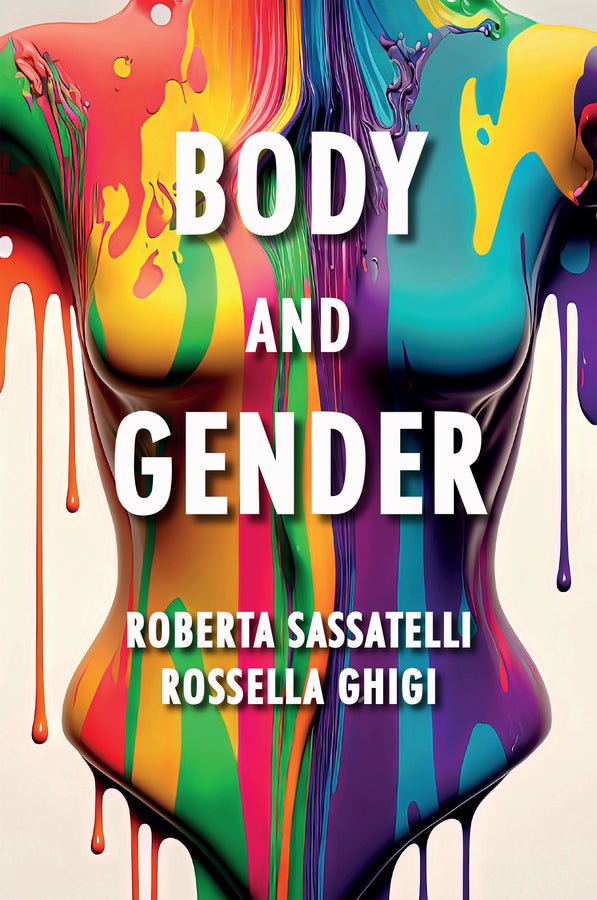 Body and Gender: Sociological Perspectives cover