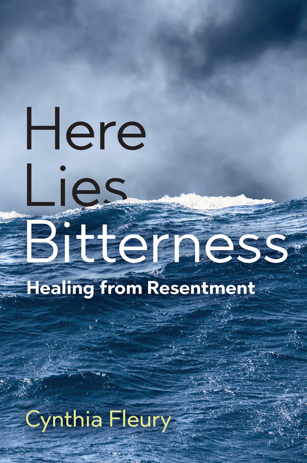 Here Lies Bitterness: Healing from Resentment cover