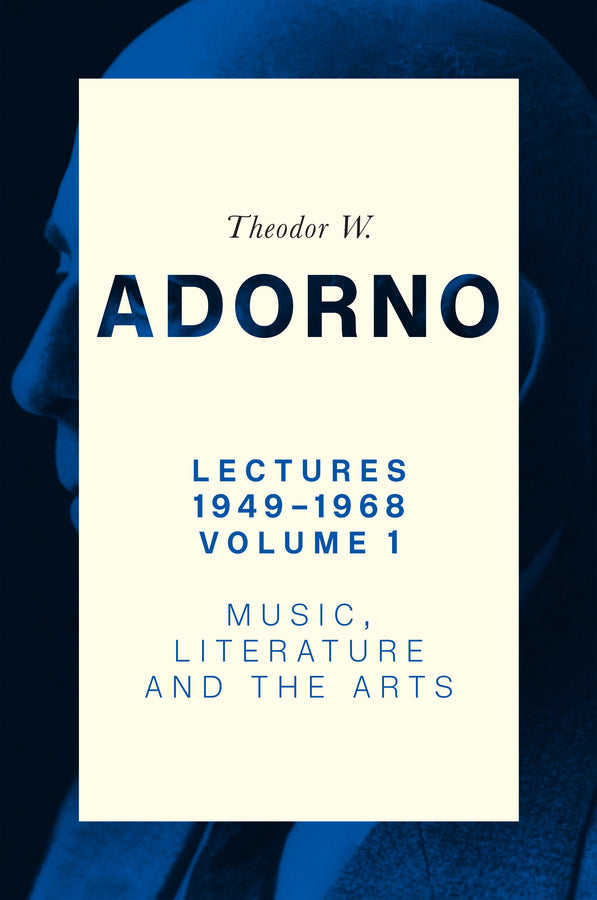 Lectures 1949-1968, Volume 1: Music, Literature and the Arts cover