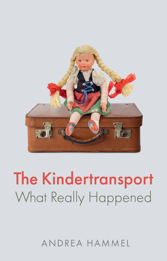 The Kindertransport: What Really Happened cover