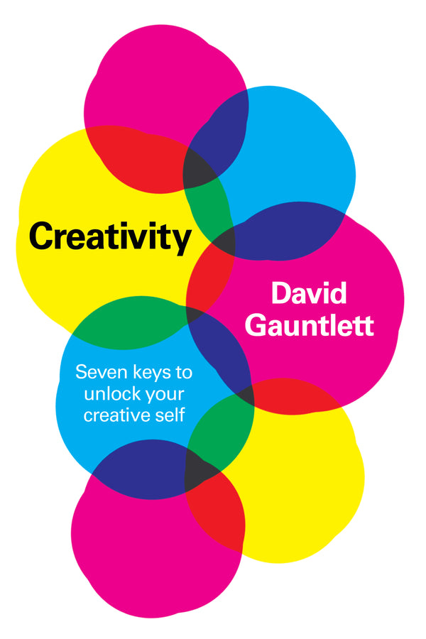 Creativity: Seven Keys to Unlock your Creative Self cover