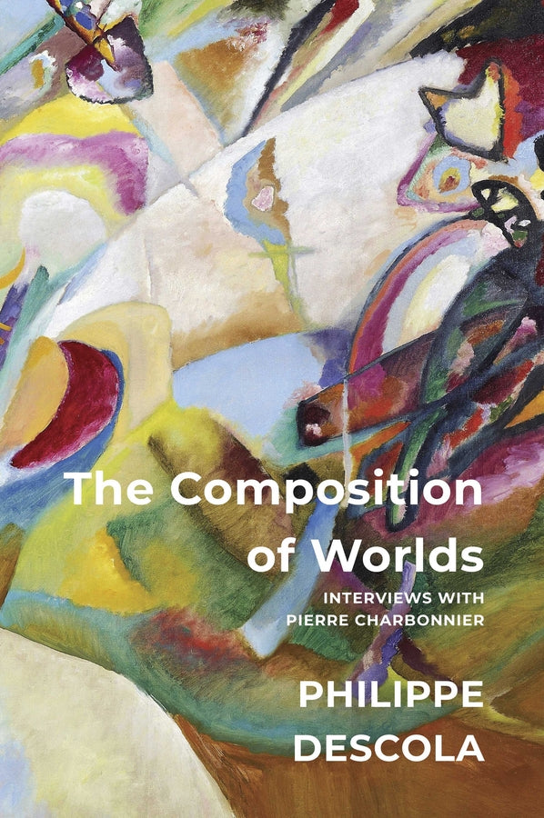 The Composition of Worlds: Interviews with Pierre Charbonnier cover