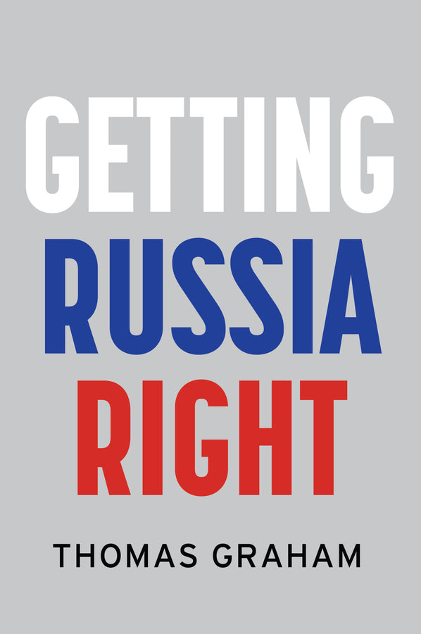 Getting Russia Right cover