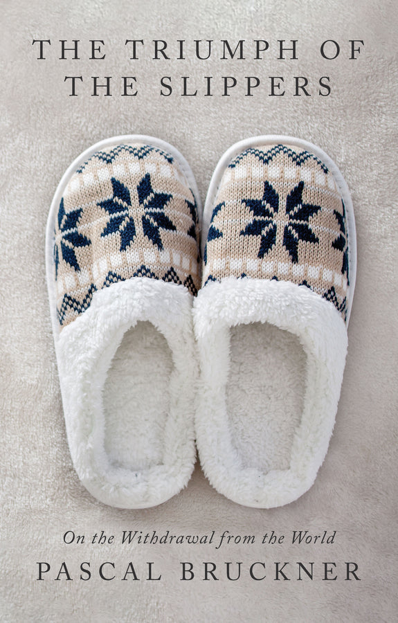 The Triumph of the Slippers: On the Withdrawal from the World cover