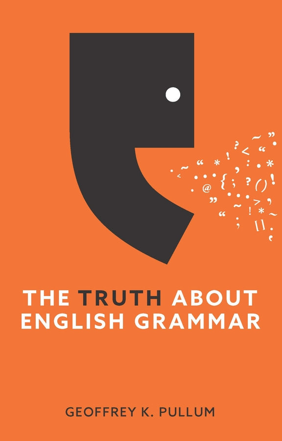 The Truth About English Grammar cover