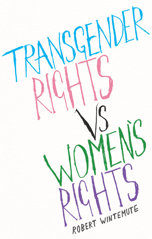 Transgender Rights vs Women's Rights: From Conflicts to Co-existence cover