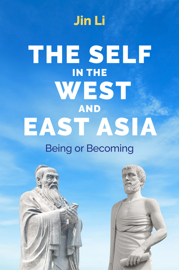 The Self in the West and East Asia: Being or Becoming cover