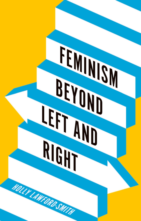 Feminism Beyond Left and Right cover