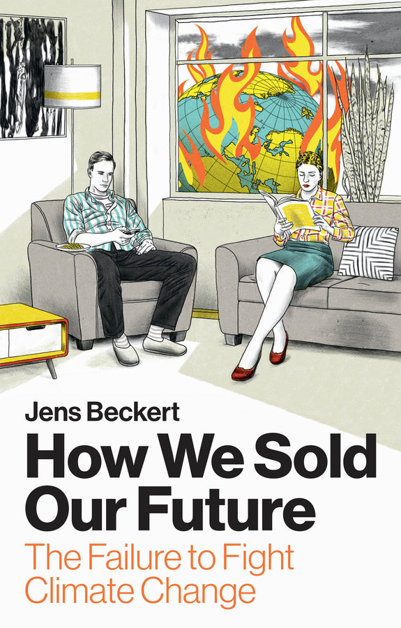 How We Sold Our Future: The Failure to Fight Climate Change cover