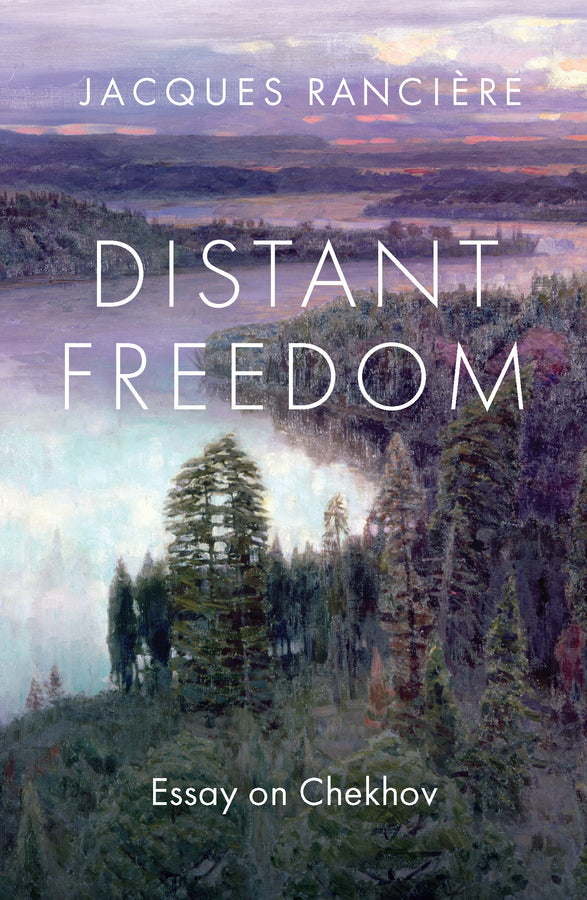 Distant Freedom: Essay on Chekhov cover