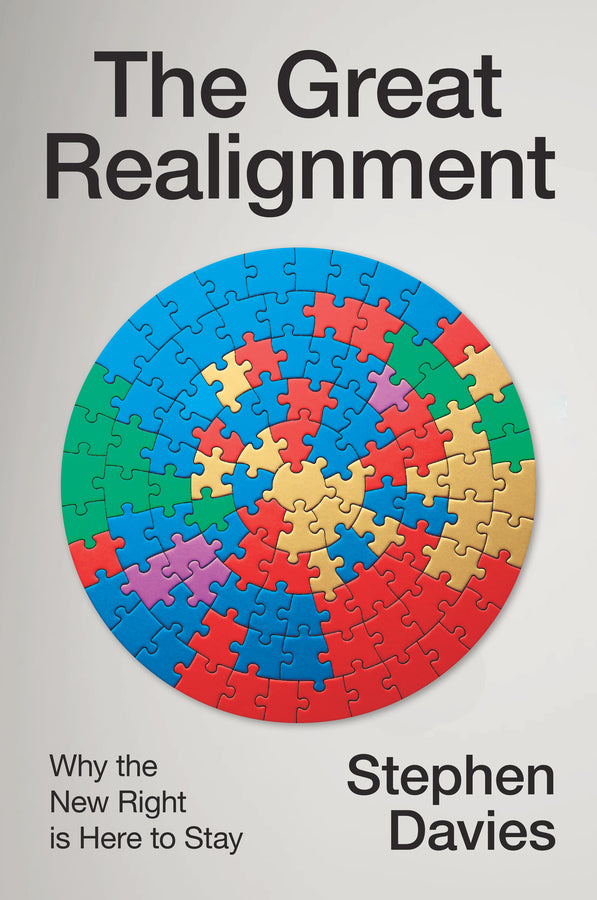 The Great Realignment: Why the New Right is Here to Stay cover