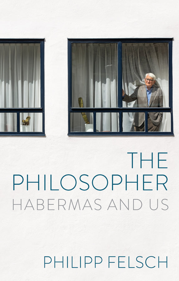 The Philosopher: Habermas and Us cover