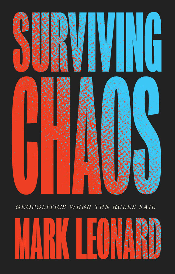 Surviving Chaos: Geopolitics When the Rules Fail cover