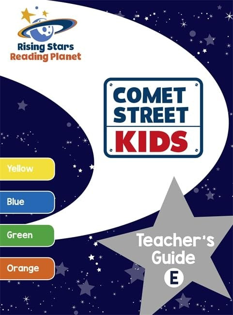 Reading Planet - Comet Street Kids: Teacher's Guide E (Yellow - Orange) cover