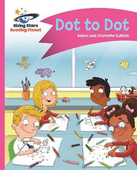 Reading Planet - Dot to Dot - Pink A: Comet Street Kids cover