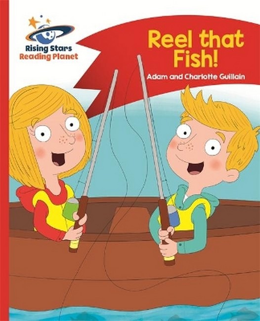 Reading Planet - Reel that Fish! - Red B: Comet Street Kids cover