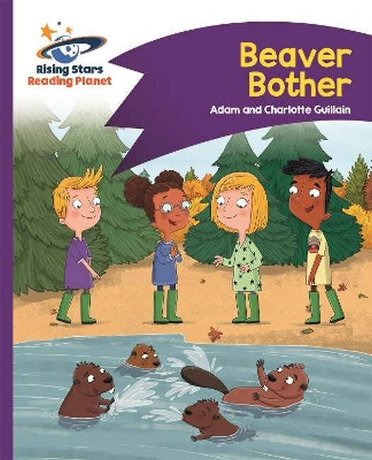 Reading Planet - Beaver Bother - Purple: Comet Street Kids cover