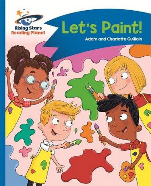 Reading Planet - Let's Paint! - Blue: Comet Street Kids cover