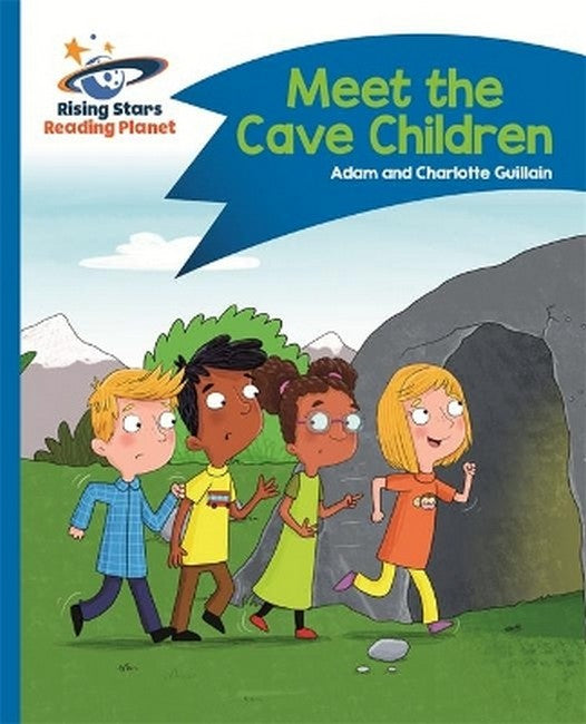 Reading Planet - Meet the Cave Children - Blue: Comet Street Kids cover