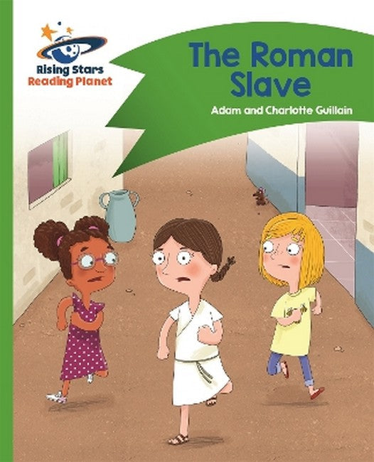 Reading Planet - The Roman Slave - Green: Comet Street Kids cover