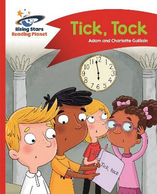 Reading Planet - Tick, Tock - Red A: Comet Street Kids cover