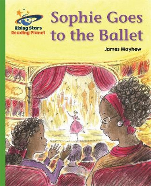 Reading Planet - Sophie Goes to the Ballet - Green: Galaxy cover