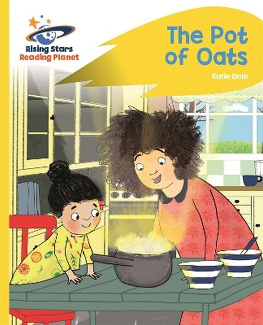Reading Planet - The Pot of Oats - Yellow: Rocket Phonics cover