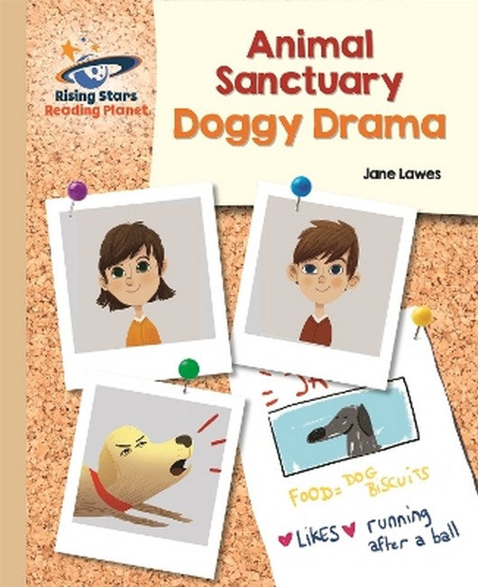Reading Planet - Animal Sanctuary: Doggy Drama - Gold: Galaxy cover