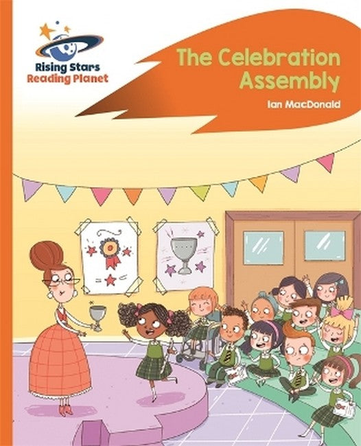 Reading Planet - The Celebration Assembly - Orange: Rocket Phonics cover