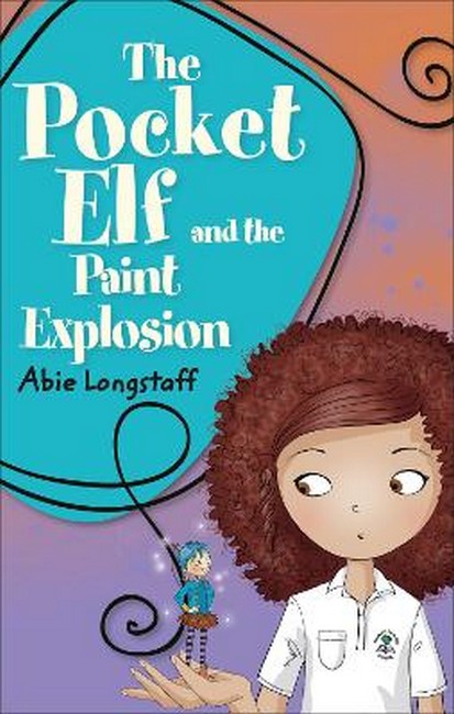 Reading Planet KS2 - The Pocket Elf and the Paint Explosion - Level 1: Stars/Lime cover