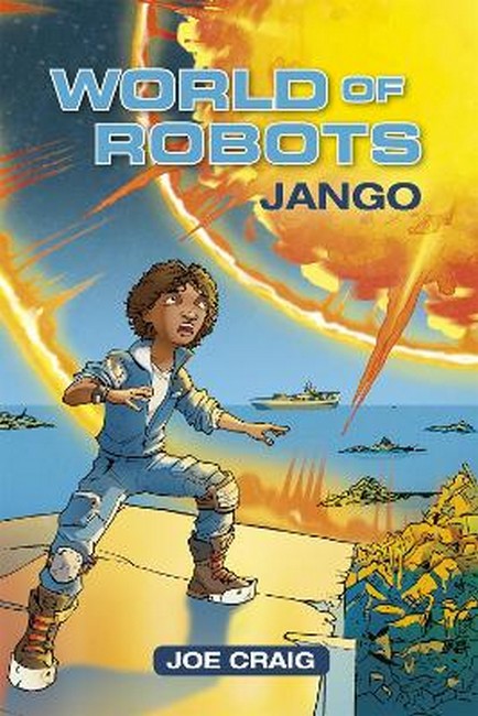 Reading Planet KS2 - World of Robots: Jango - Level 1: Stars/Lime cover