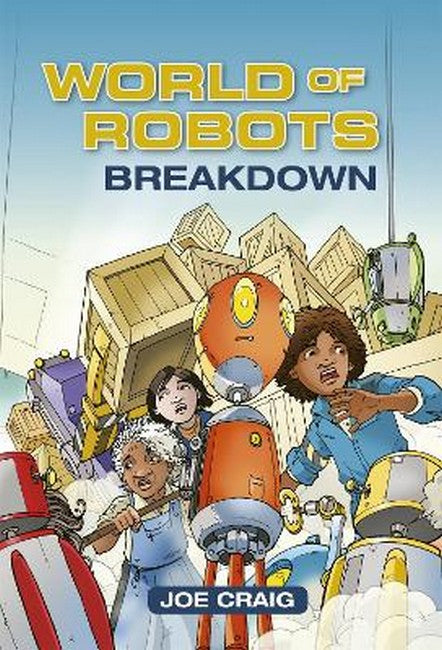 Reading Planet KS2 - World of Robots: Breakdown - Level 3: Venus/Brown cover