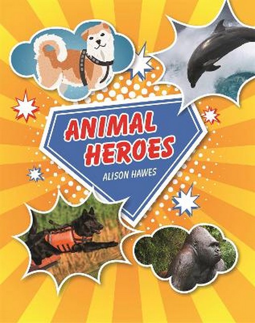 Reading Planet KS2 - Animal Heroes - Level 3: Venus/Brown cover