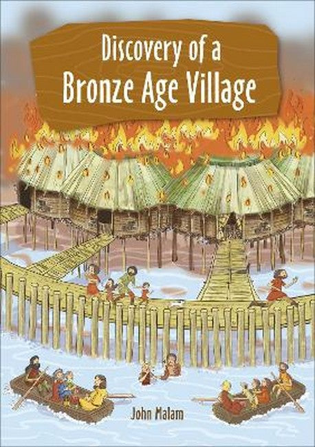Reading Planet KS2 - Discovery of a Bronze Age Village - Level 5: Mars/Grey cover
