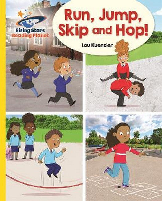 Reading Planet - Run, Jump, Skip and Hop! - Yellow: Galaxy cover