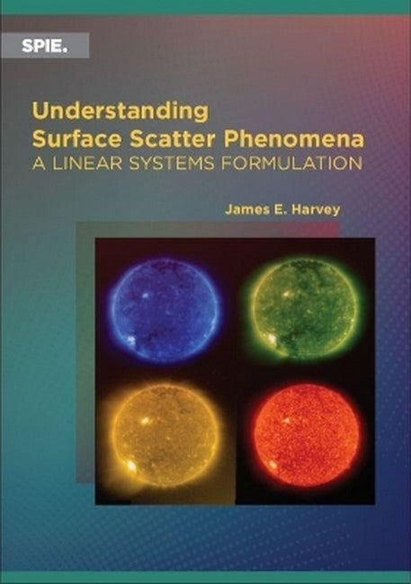 Understanding Surface Scatter Phenomena cover