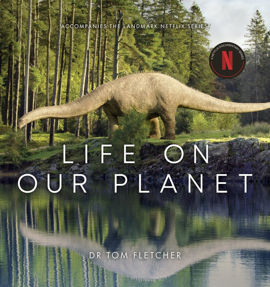Life on our Planet: Accompanies the Landmark Netflix Series