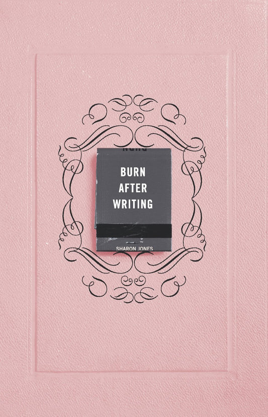 Burn After Writing