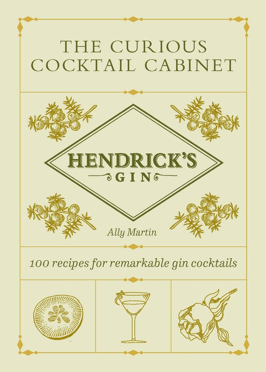Hendrick's Gin's The Curious Cocktail Cabinet