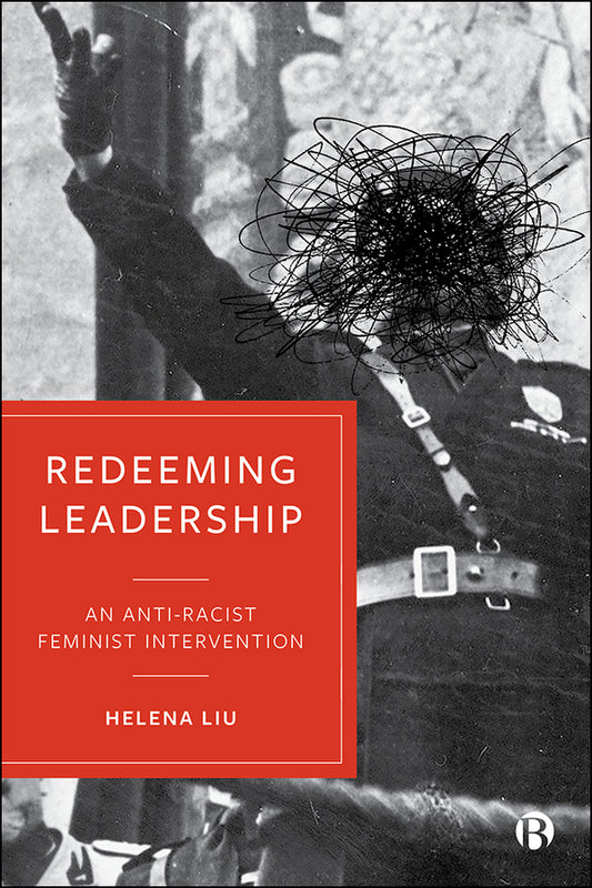 Redeeming Leadership: An Anti-Racist Feminist Intervention cover