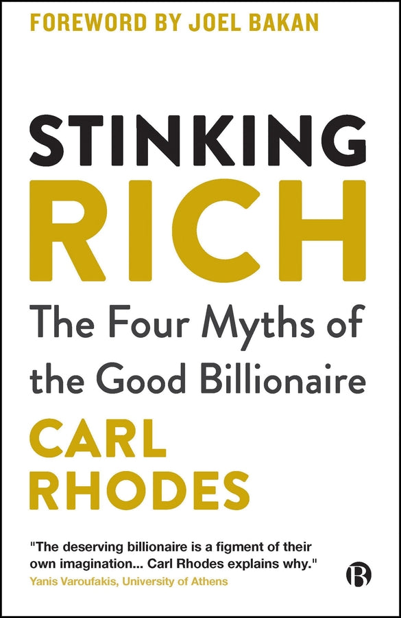 Stinking Rich: The Four Myths of the Good Billionaire cover
