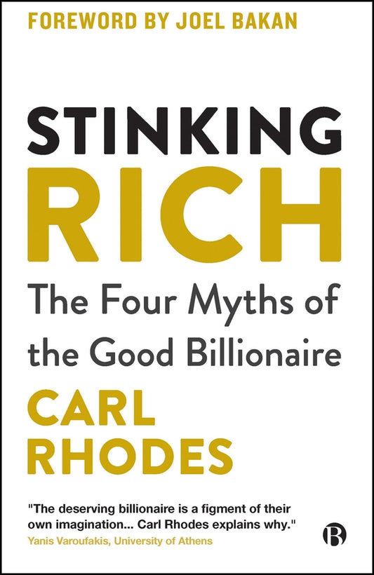 Stinking Rich: The Four Myths of the Good Billionaire cover
