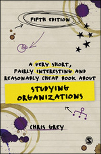 A Very Short, Fairly Interesting and Reasonably Cheap Book About Studying Organizations cover