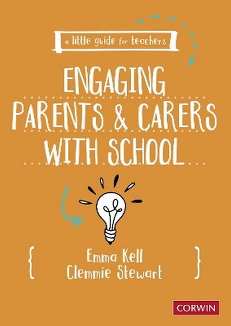 A Little Guide for Teachers: Engaging Parents and Carers with School cover