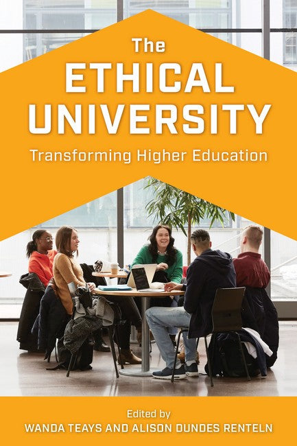 The Ethical University: Transforming Higher Education