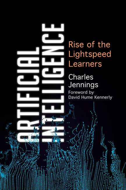 Artificial Intelligence: Rise of the Lightspeed Learners