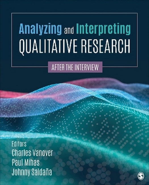 Analyzing and Interpreting Qualitative Research cover