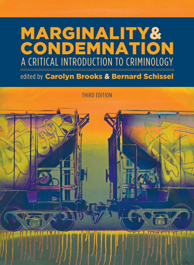 Marginality and Condemnation, 3rd Edition: A Critical Introduction to Criminology cover